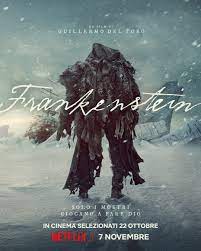 Unleashing the Monster: Guillermo del Toro’s Frankenstein Hits Netflix